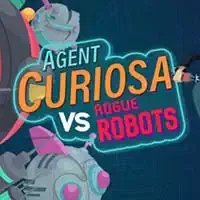 agent_curiosa_vs_rogue_robots Тоглоомууд