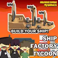 ship_factory_tycoon Игры