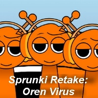 sprunki_retake_oren_virus ហ្គេម