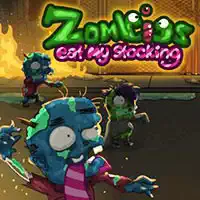zombies_eat_my_stocking Ойындар